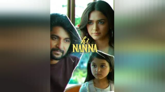 دانلود فیلم سلام نانا 2023 - Hi Nanna