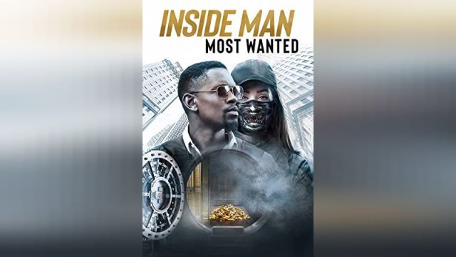 دانلود فیلم نفوذی تحت تعقیب  2019 - Inside-Man-Most-Wanted-2019_1080