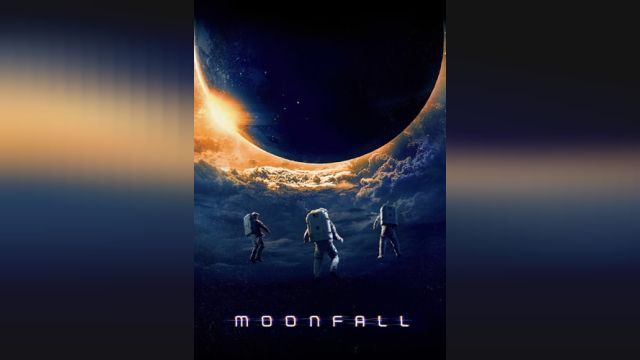 فیلم سقوط ماه Moonfall (دوبله فارسی)