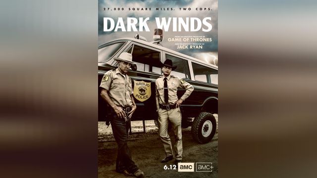 دانلود سریال بادهای تاریکی فصل 1 قسمت 6 - Dark Winds S01 E06