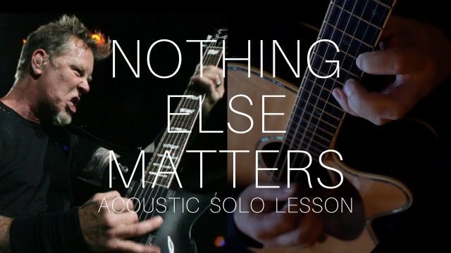 آموزش آهنگ متالیکا Metallica Nothing Else Matters روی گیتار