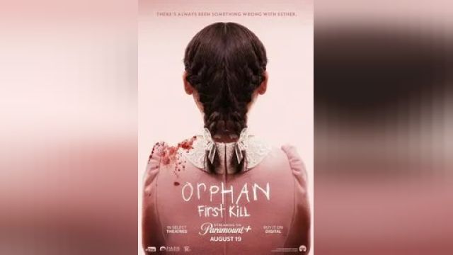 دانلود فیلم یتیم - اولین قتل 2022 - Orphan - First Kill