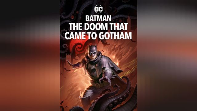 فیلم بتمن: عذابی که به گاتهام نازل شد Batman: The Doom That Came to Gotham (دوبله فارسی)