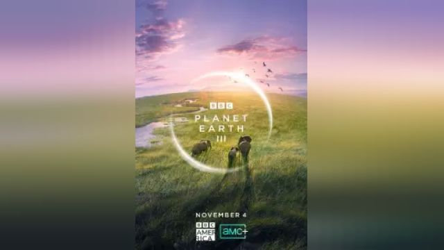 دانلود سریال سیاره زمین 3 فصل 1 قسمت 6 - Planet Earth 3 S01 E06