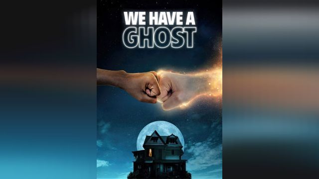 فیلم ما یک روح داریم We Have a Ghost (دوبله فارسی)