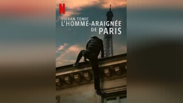 دانلود فیلم تومیک مرد عنکبوتی پاریس 2023 - Vjeran Tomic The SpiderMan of Paris