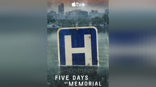 سریال پنج روز در مموریال (فصل 1 قسمت 7) Five Days at Memorial