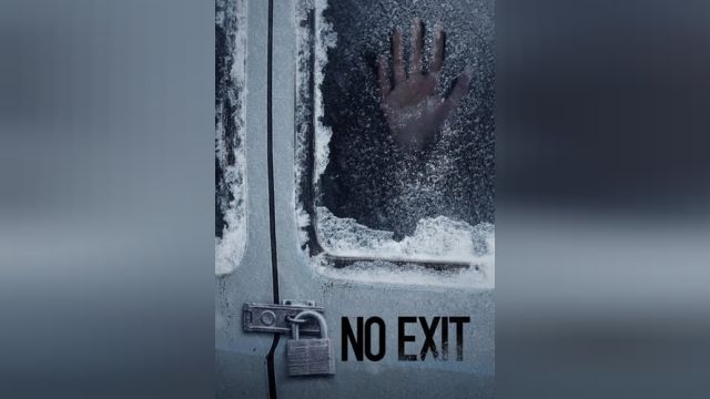 فیلم خروج ممنوع No Exit (دوبله فارسی)