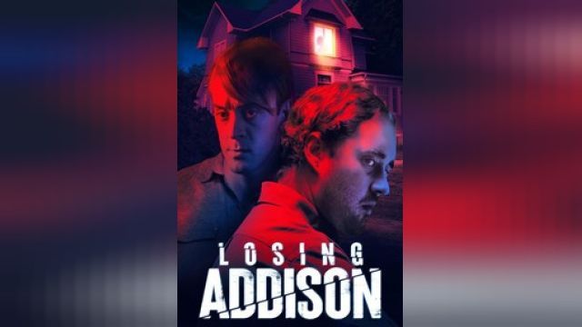 دانلود فیلم از دست دادن آدیسون 2022 - Losing Addison