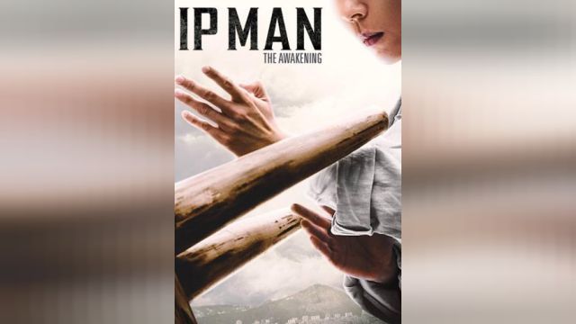فیلم ایپ من: بیداری Ip Man: The Awakening (دوبله فارسی)