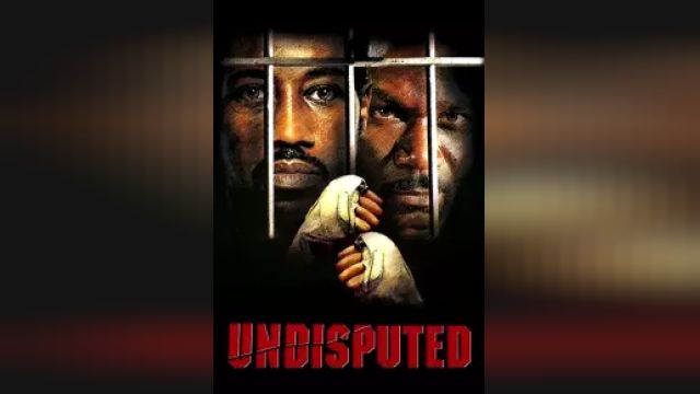 دانلود فیلم شکست ناپذیر 2002 - Undisputed