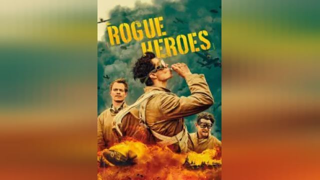 دانلود سریال اس ای اس قهرمانان سرکش فصل 1 قسمت 2 - SAS Rogue Heroes S01 E02