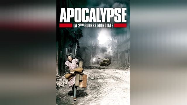 دانلود سریال رستاخیز-جنگ جهانی دوم فصل 1 قسمت 1 - Apocalypse-The Second World War S01 E01