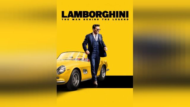 فیلم لامبورگینی مرد پشت افسانه Lamborghini: The Man Behind the Legend (دوبله فارسی)