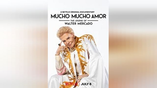 دانلود فیلم موچو موچو آمور: افسانه والتر مرکادو 2020 - Mucho Mucho Amor: The Legend of Walter Mercado