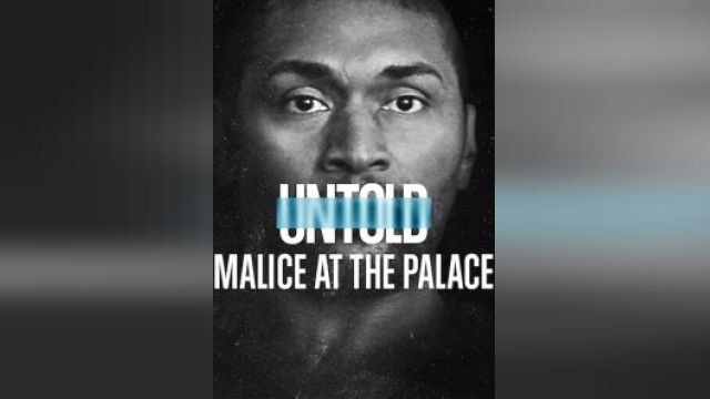 فیلم ناگفته ها: بدخواهی در قصر Untold: Malice at the Palace (دوبله فارسی)