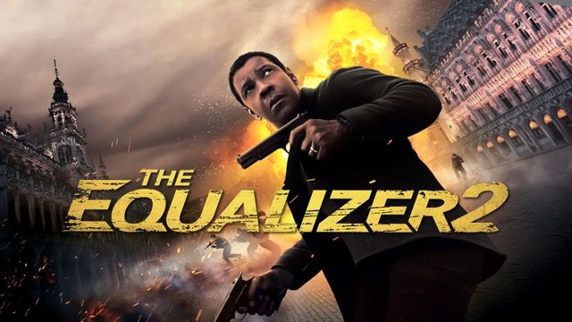 دانلود فیلم اکوالایزر 2 2018 - The Equalizer 2 + زیرنویس