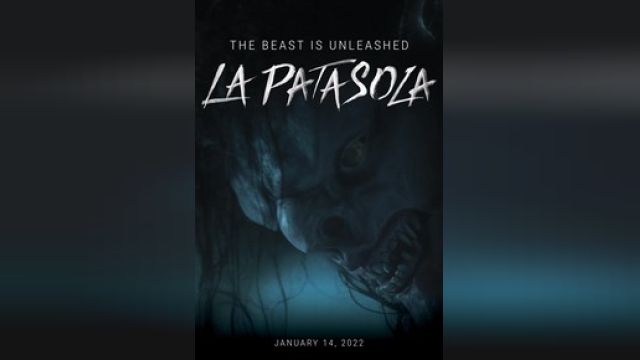 دانلود فیلم نفرین لا پاتاسولا 2022 - The Curse of La Patasola