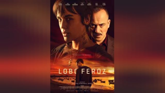 دانلود فیلم گرگ وحشی 2023 - Lobo Feroz