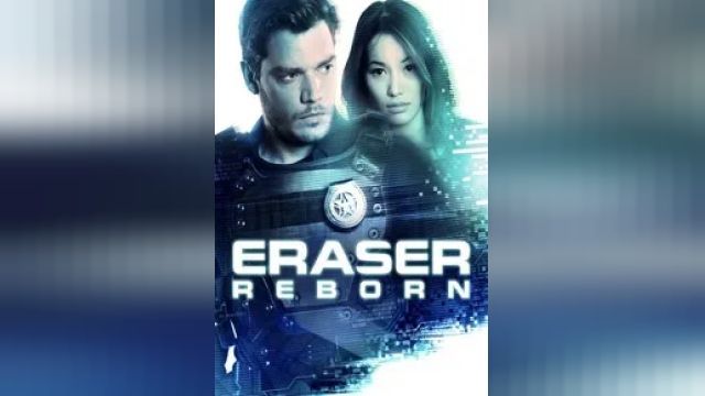 دانلود فیلم پاک کن دوباره متولد شد 2022 - Eraser Reborn