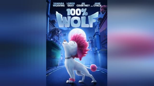 انیمیشن 100 درصد گرگ  100% Wolf (دوبله فارسی)