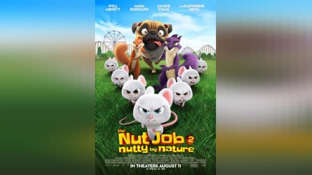 دانلود انیمیشن عملیات آجیلی 2 - آجیلی اصل 2017 - The Nut Job 2 - Nutty by Nature