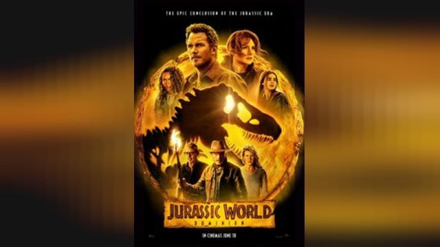 دانلود فیلم دنیای ژوراسیک - سلطه 2022 - Jurassic World Dominion
