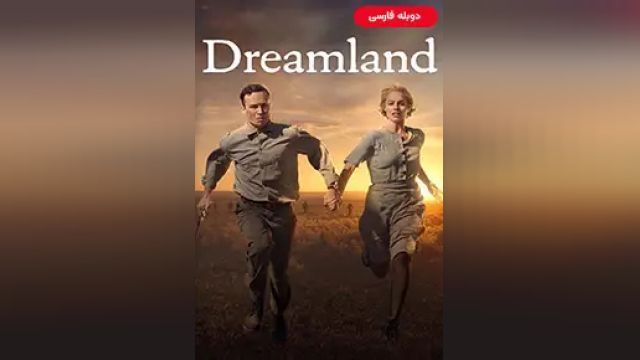 دانلود فیلم سرزمین رؤیایی 2020 (دوبله) - Dreamland