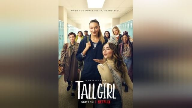 دانلود فیلم دختر قد بلند 2019 - Tall Girl