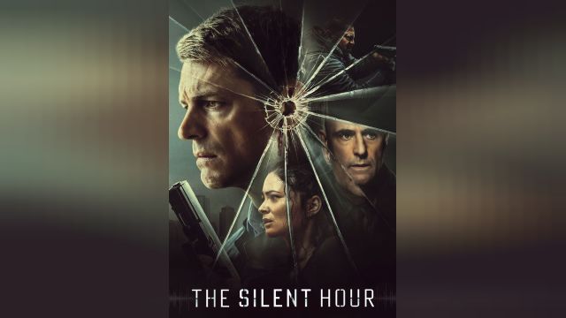 فیلم ساعت سکوت The Silent Hour