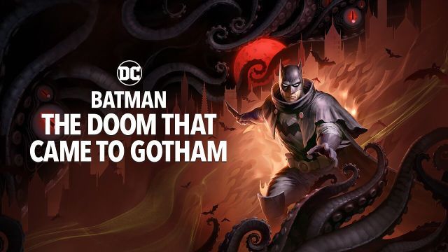 دانلود انیمیشن بتمن عذابی که به گاتهام نازل شد - دوبله 2023 - Batman - The Doom That Came to Gotham