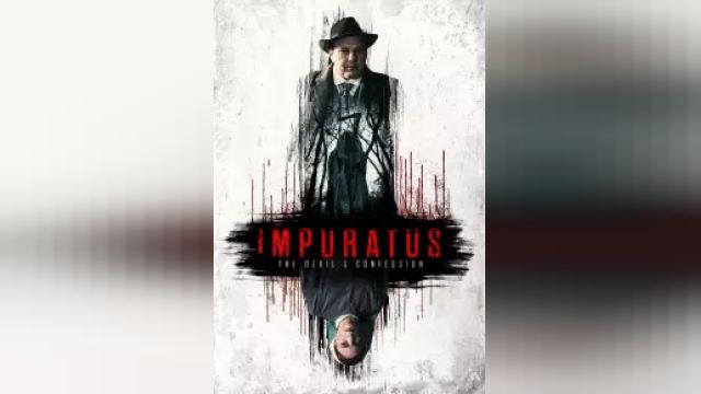 دانلود فیلم شیطان صفت 2022 - Impuratus