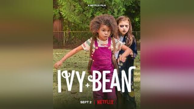 فیلم پیچک و لوبیا Ivy & Bean (دوبله فارسی)