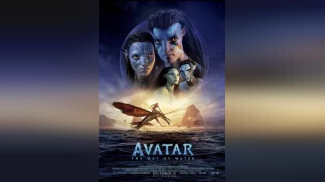 دانلود فیلم آواتار 2 - راه آب 2022 - Avatar - The Way of Water