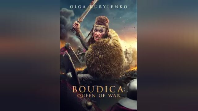 دانلود فیلم بودیکا ملکه جنگ 2023 - Boudica Queen of War