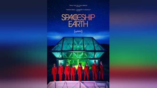 فیلم سفینه فضایی زمین  Spaceship Earth (دوبله فارسی)