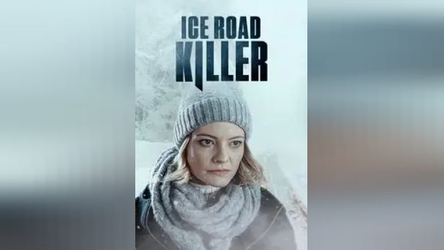 دانلود فیلم قاتل جاده یخی 2022 - Ice Road Killer