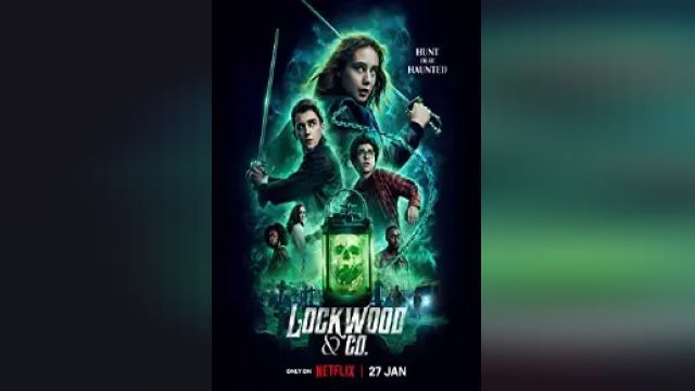 دانلود سریال لاکوود و شرکا فصل 1 قسمت 5 - Lockwood and Co S01 E05