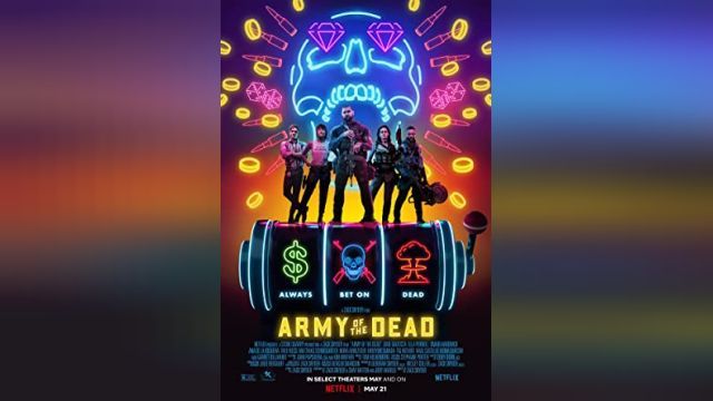 دانلود فیلم ارتش مردگان 2021 - Army of the Dead