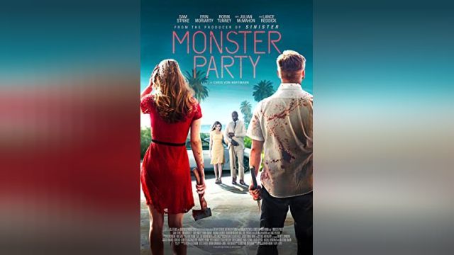 دانلود فیلم مهمانی هیولا 2018 - Monster Party