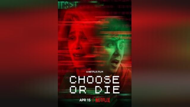دانلود فیلم انتخاب کن یا بمیر 2022 - Choose or Die