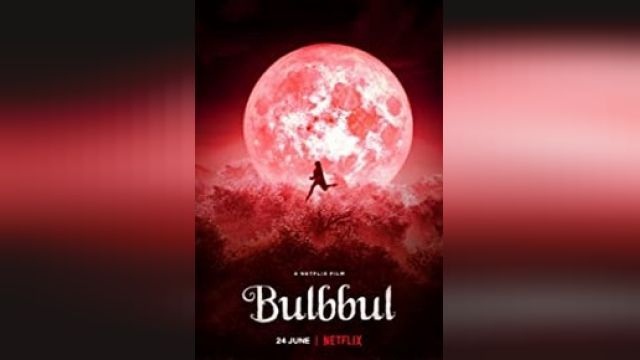 دانلود فیلم بولبل 2020 - Bulbbul