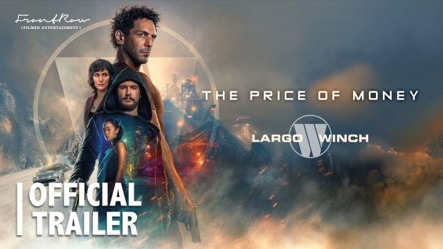 دانلود فیلم اکشن هیجان انگیز The Price of Money: A Largo Winch Adventure 2024 بهای قدرت : ماجراجویی لارگو وینچ در سایت upko.ir