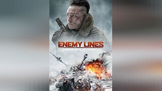 دانلود فیلم خطوط دشمن 2020 - Enemy Lines