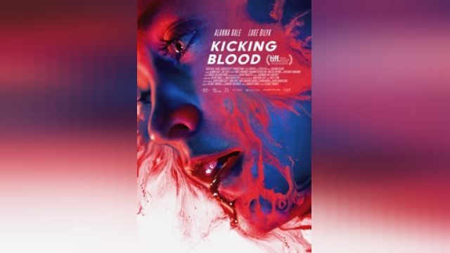 دانلود فیلم لگد زدن به خون 2021 - Kicking Blood