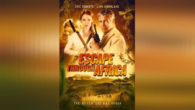 دانلود فیلم فرار از طریق آفریقا 2022 - Escape Through Africa