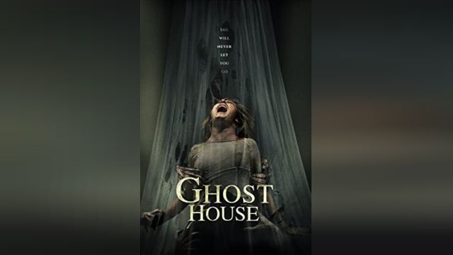 دانلود فیلم خانه ارواح 2017 - Ghost house