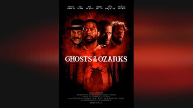دانلود فیلم ارواح اوزارک ها 2022 - Ghosts of the Ozarks