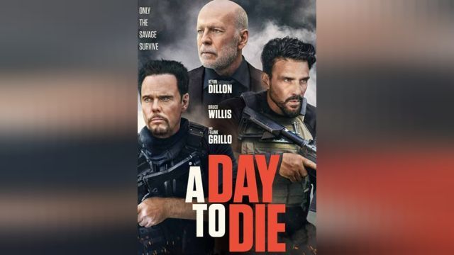 فیلم روزی برای مردن A Day to Die (دوبله فارسی)