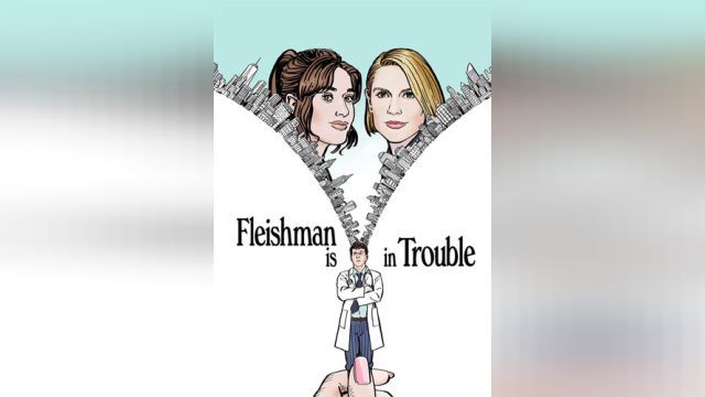 سریال فلیشمن به دردسر افتاده (فصل 1 قسمت 1) Fleishman Is in Trouble